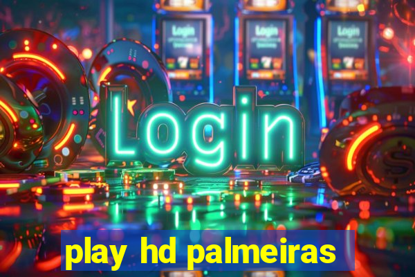 play hd palmeiras